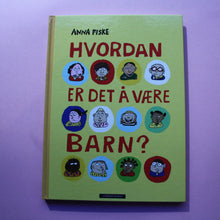 Last inn bildet i Galleri-visningsprogrammet, Hvordan er det å være barn