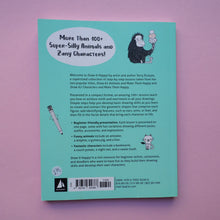 Last inn bildet i Galleri-visningsprogrammet, Draw it happy! 100+ funny animals and fantastic characters