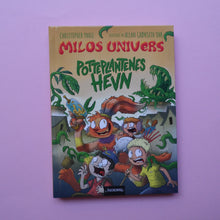 Load image into Gallery viewer, Milos univers: Potteplantenes hevn